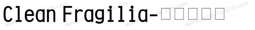 Clean Fragilia字体转换